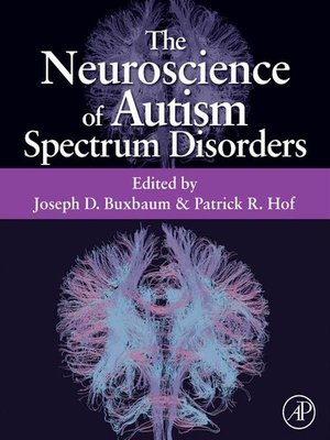 cover image of The Neuroscience of Autism Spectrum Disorders